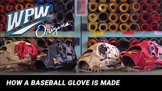 How a Baseball Glove is Made | WPW Origins