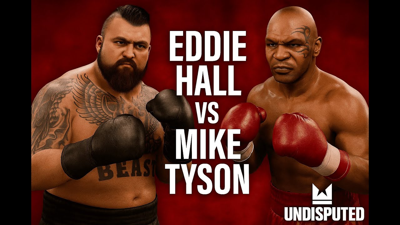 Eddie Hall Vs Mike Tyson Undisputed Boxing Game Full Fight YouTube 