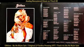 Gökben Prodüktör Ali Kocatepe - Bu Ne Biçim İştir Original Lp Song Og Remastered 1977 4K
