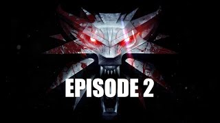 Witcher 3 Playthrough! [EP. 2 - GOOSEBERRIES]