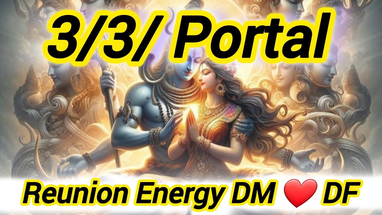 3/3 Portal Reunion Energy DM ❤️ DF 💯