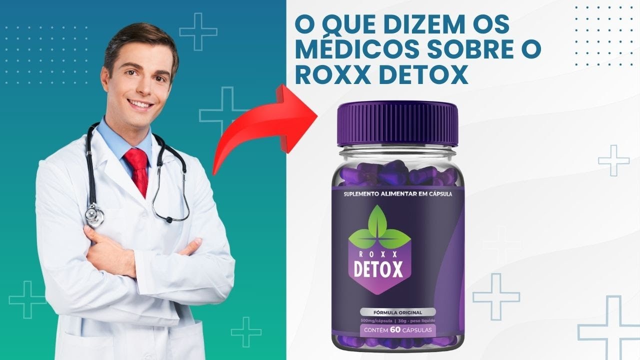 Saiba o que os profissionais da saúde acham do ROXX DETOX