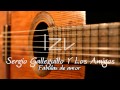 Sergio Galleguillo Y Los Amigos - Fabulas de amor