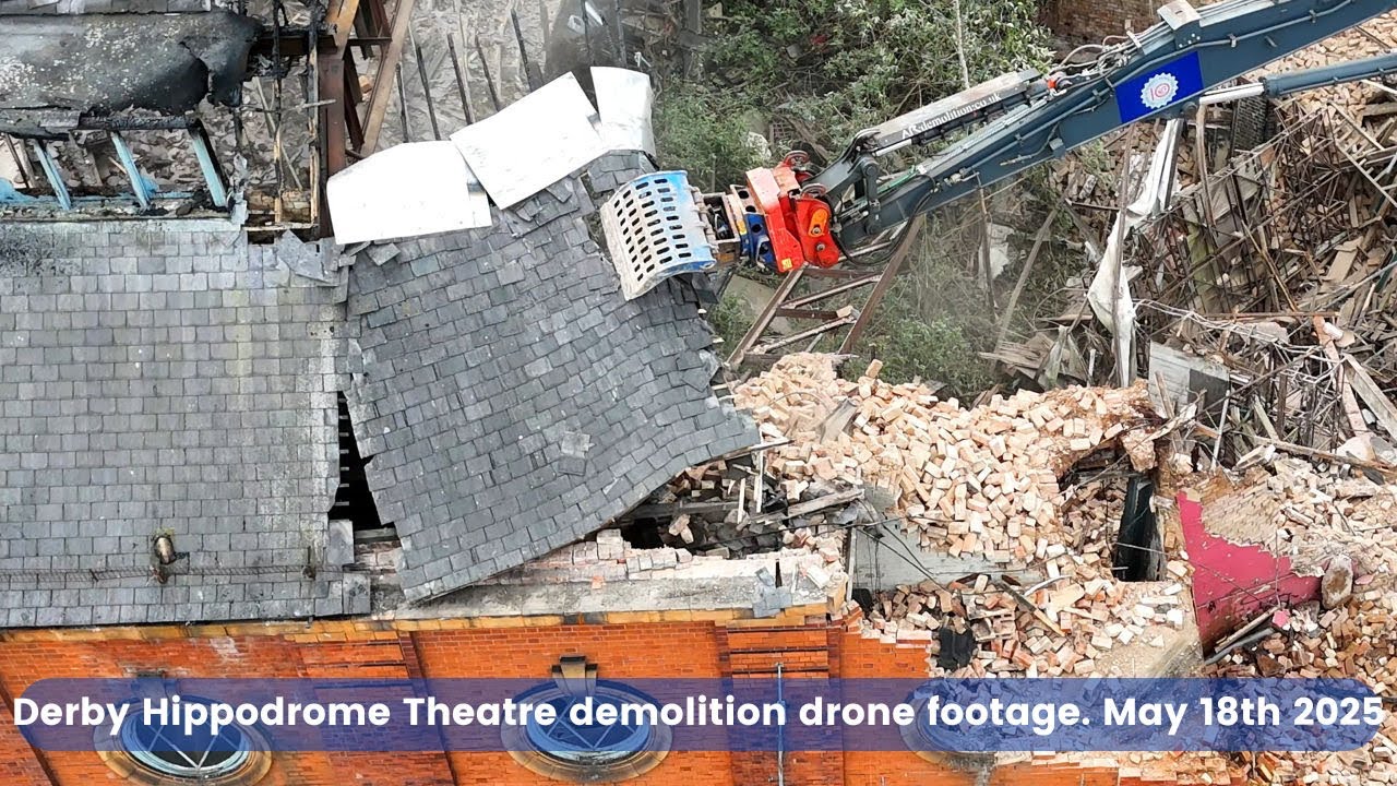 Derby Hippodrome Theatre Demolition, Shocking Drone footage. May 18th 2025 4K