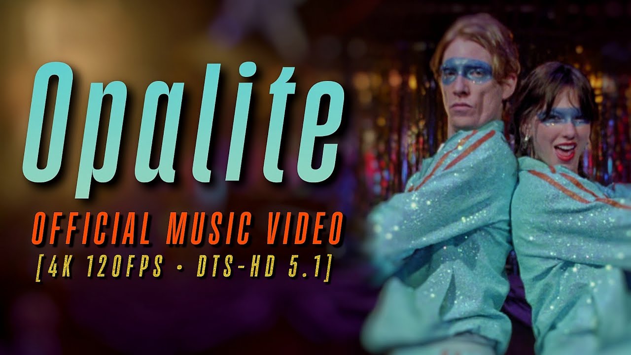 Taylor Swift - Opalite (Official Music Video) [4K 120FPS • DTS HD