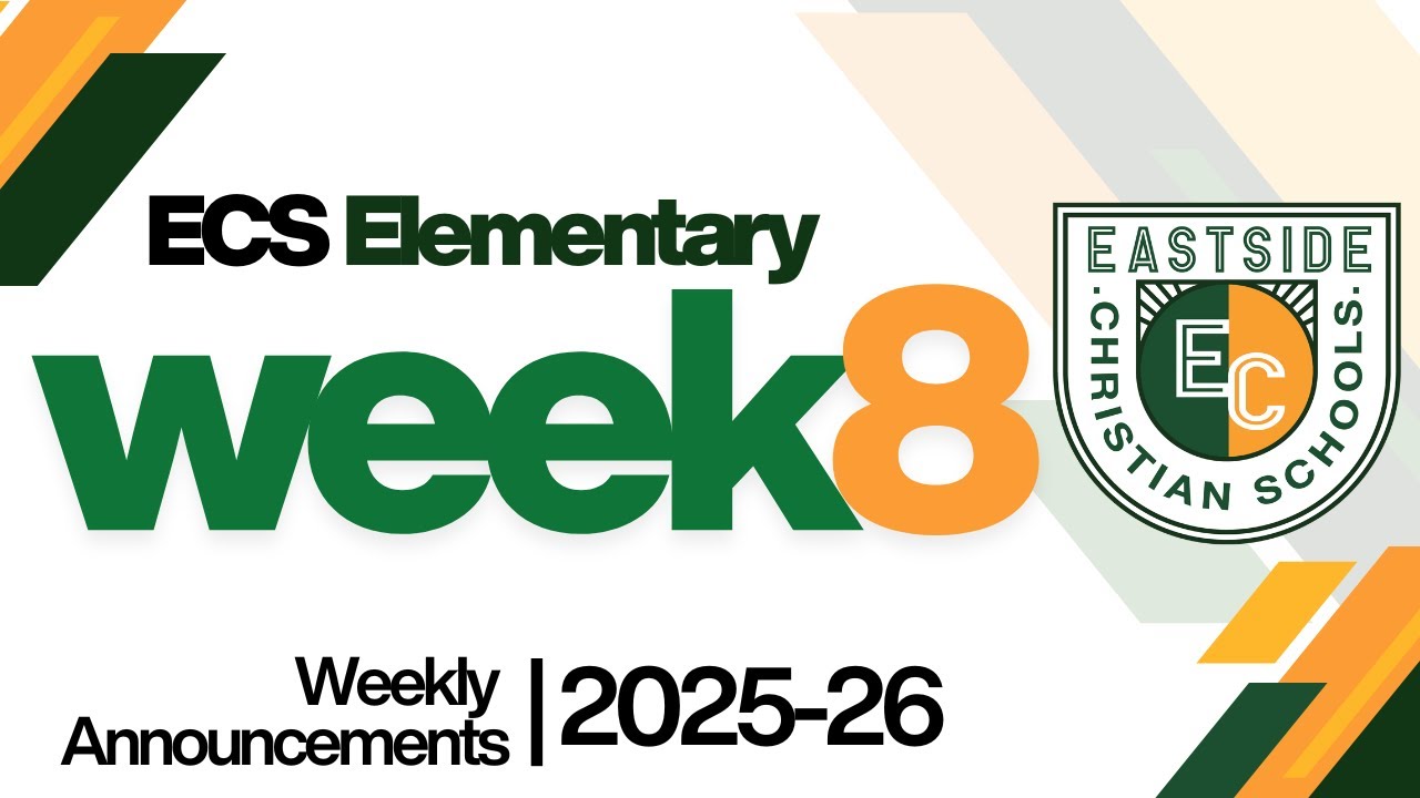 Week 8 Announcements | Elementary ECS 2025-26