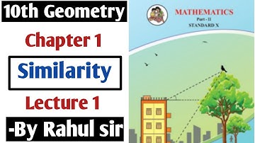 10th Geometry | Chapter 1 Similarity | Lecture 1 by Rahul sir Maharashtra Board
