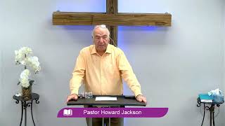 Pastor Howard Jackson - Have You ever seen a Victorious Life
