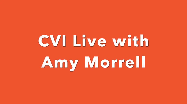 CVI Live with Amy Morrell