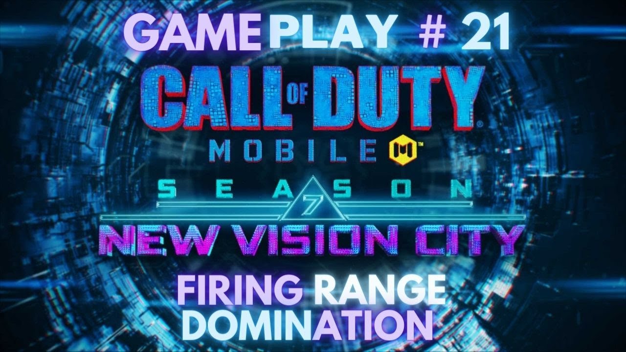 Firing Range Domination | Call Of Duty Mobile Season 7 New Vision City | Gameplay #21 | Evo Gaming