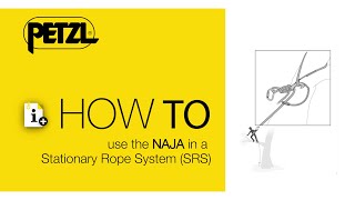 HOW TO Use the Petzl NAJA friction saver  SRS