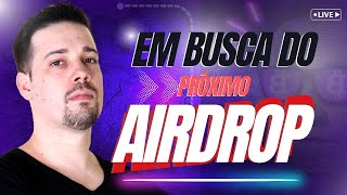 EM BUSCA DO PROXIMO AIRDROP #170