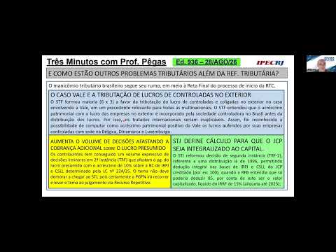 Ed. nº 936 · COMO ESTÃO ALGUMAS DISCUSSÕES TRIBUTÁRIAS FORA DA REFORMA TRIBUTÁRIA?
