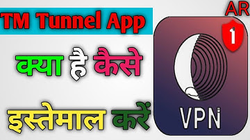 How to fix TM Tunnel lite Fix Connecting Problem Solve | tm tunnel app kaise chalaye