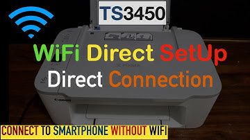 Canon Pixma TS3450, 3451, 3452 WiFi Direct SetUp, Direct Connection Between Printer And SmartPhone.