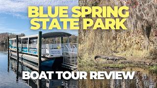 Blue Spring State Park Boat Tour Review | Is the St. Johns River Cruise Worth It?