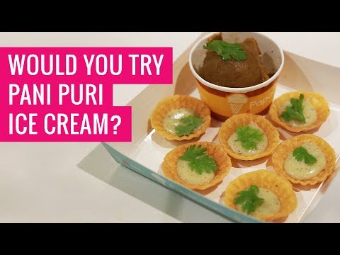Would You Try Pani Puri Ice Cream?
