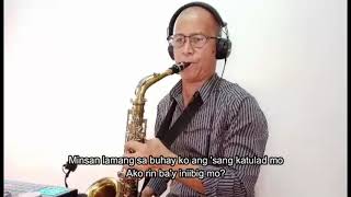 Video thumbnail of "Minsan Lang Kita Iibigin ( Ariel Rivera ) Saxophone Cover/ Lyrics"