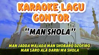 Karaoke Lagu gontor MAN SHOLA - NASYID GONTOR PILIHAN