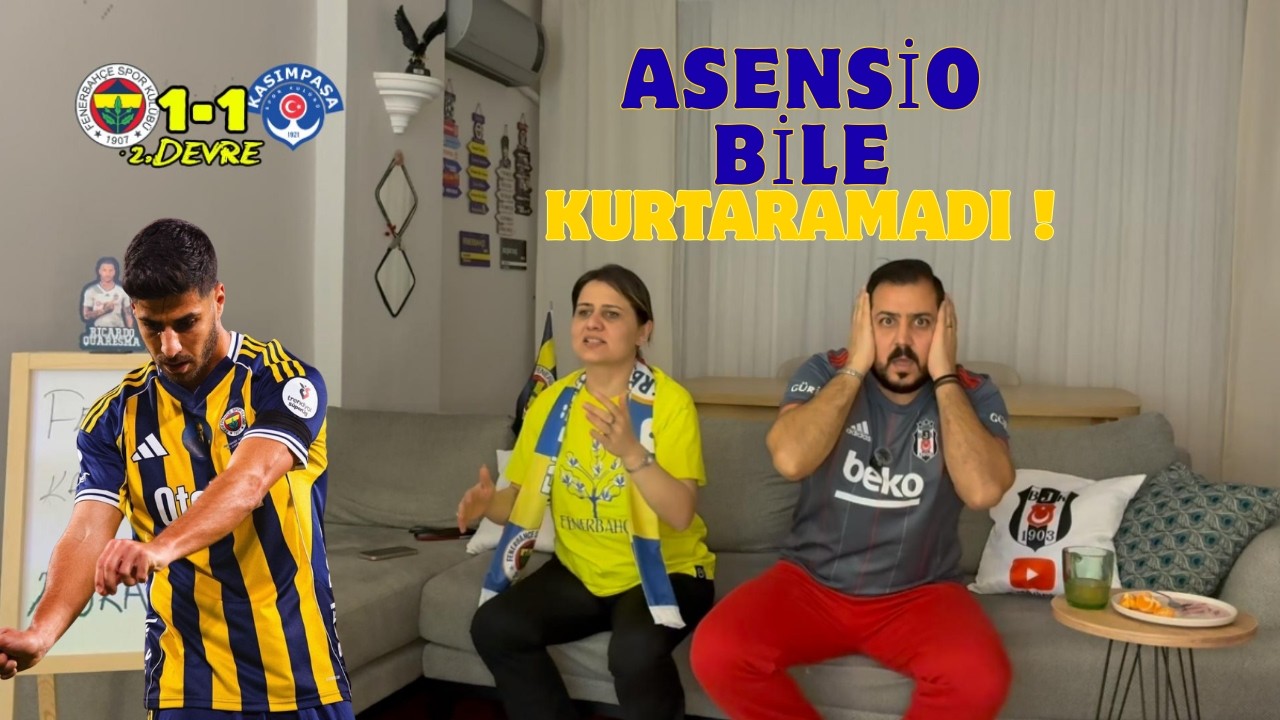 90+11 ŞOKU! Asensio’nun Golü Bile Fenerbahçe’yi Kurtaramadı