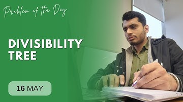 POTD- 16/05/2024 | Divisibility tree | Problem of the Day | GeeksforGeeks