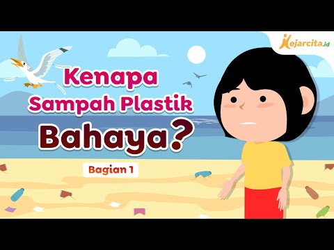 Video: Mengapa plastik berbahaya kepada alam sekitar?