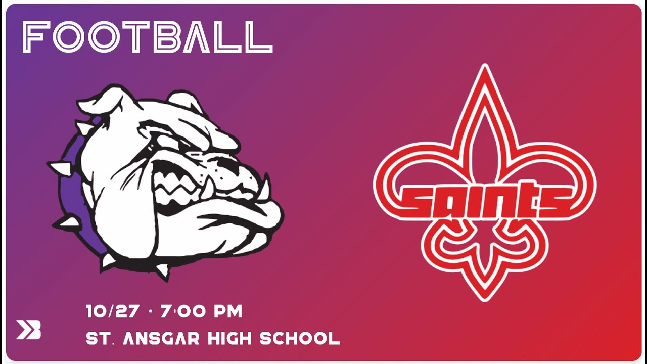 VARSITY FOOTBALL Lake Mills Bulldogs at Saint Ansgar Saints. Playoffs