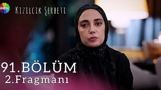 Kızılcık Şerbeti 91.Bölüm 2.Fragmanı | Büyük Ihanet