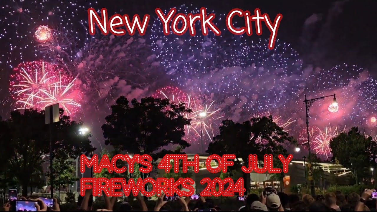 New York City Macy's 4th of July Fireworks 2024 west side Hudson River ...
