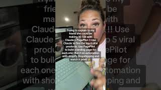 Explaining to my friend that she could be printing with Claude + PagePilot!!! #dropshipping