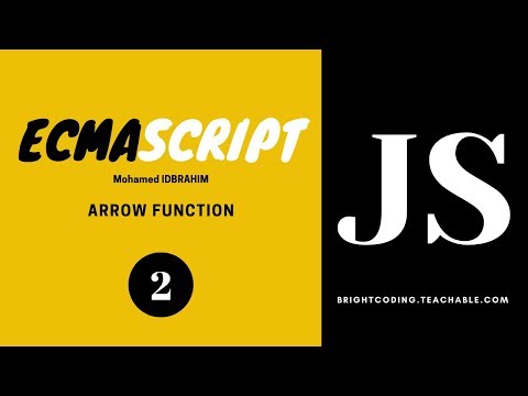ESCMAScript FOR JAVASCRIPT | ARROW FUNCTION | JAVASCRIPT DARIJA | MOHAMED IDBRAHIM | episode 2
