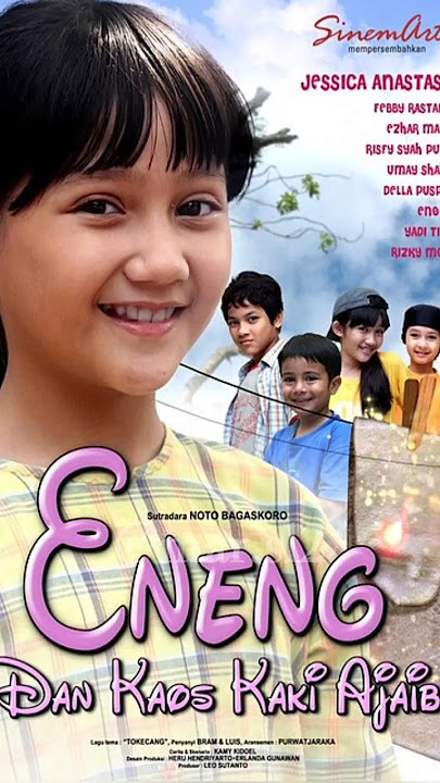 Si Eneng dan kaos kaki ajaib - 2007 #duludansekarang #sieneng #sinetron #duluvssekarang
