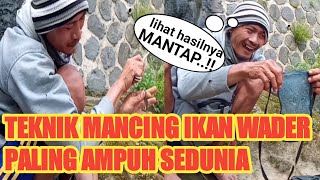 Teknik Mancing ikan wader paling ampuh sedunia_Asuy Mancing