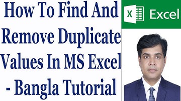How To Find And Remove Duplicate Values In MS Excel - Bangla Tutorial