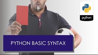 Phyton Basic Syntax