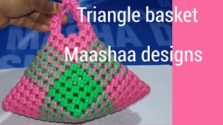 How to make triangle shaped basket new model