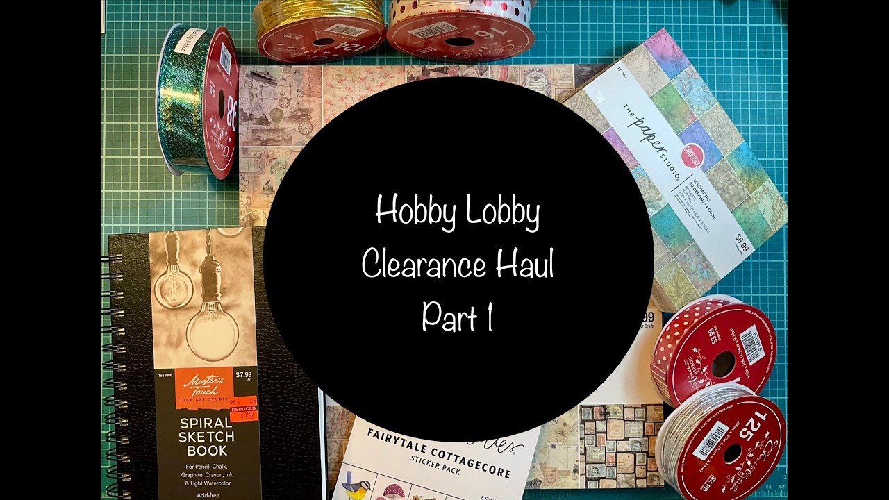 Hobby Lobby Clearance Haul Part 1