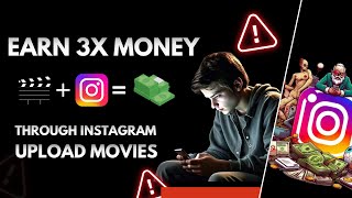 Earn 2 Lakh Rupees Uploading Movies On Instagram Trailer