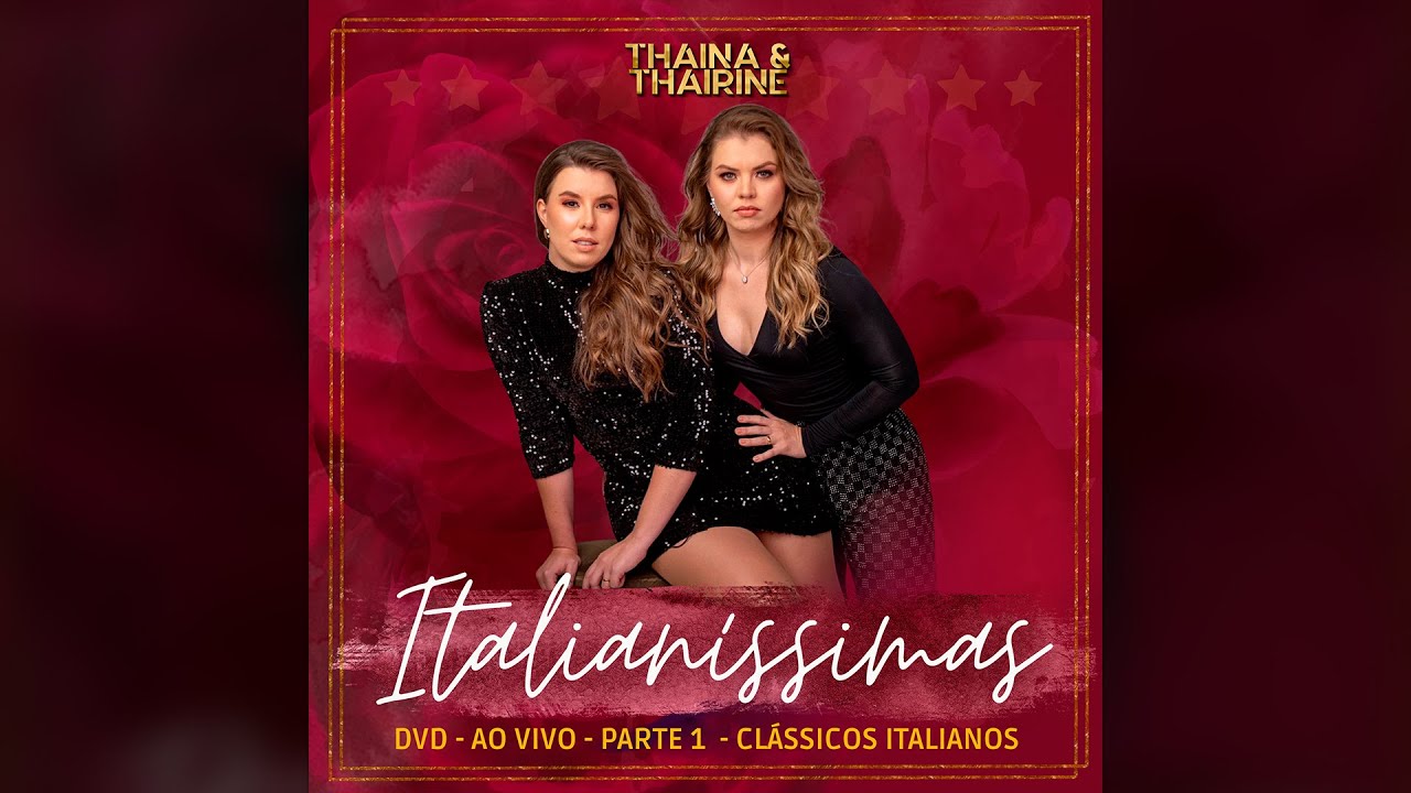 DVD Italianíssimas - Parte 1 - Clássicos Italianos - Thaina e Thairine