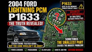 2004 Ford Lightning PCM P1633 – Deemed Unrepairable... We Found the problem!!