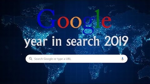 Google — Year in Search 2019-People-Movies-Music bands