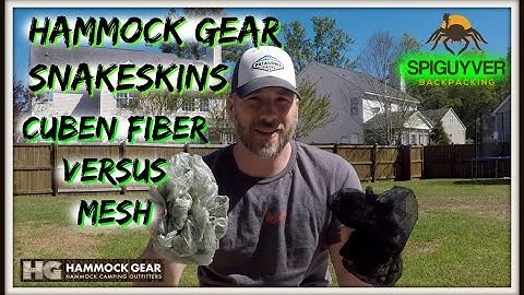 Hammock Gear Snakeskins Dyneema Cuben Fiber vs Mesh