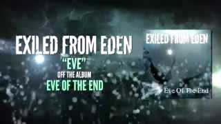 Watch Exiled From Eden Eve video