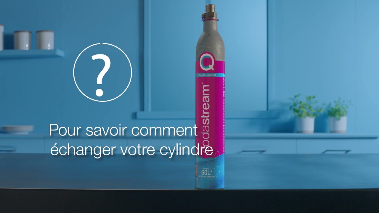 TUTO BULLES GAZ: Quand et comment échanger mon cylindre SodaStream Quick  Connect ? 