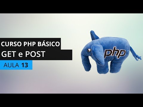 Vídeo: O que é o método get e post em PHP?