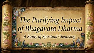 The Purifying Impact of Bhagavata Dharma | SB 11.2.12 | 2025-11-04 |