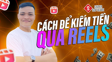 Mục Tiêu khai thác? Cách kiếm tiền qua Facebook Reels