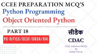 CDAC | CCEE Preparation MCQ's | Python Programming | Object Oriented Python | Part 18