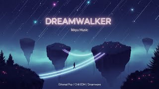 DREAMWALKER – Cinematic EDM / Melodic Breakbeat / Emotional Vocal