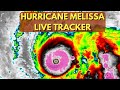LIVE Tracking Major HURRICANE MELISSA
